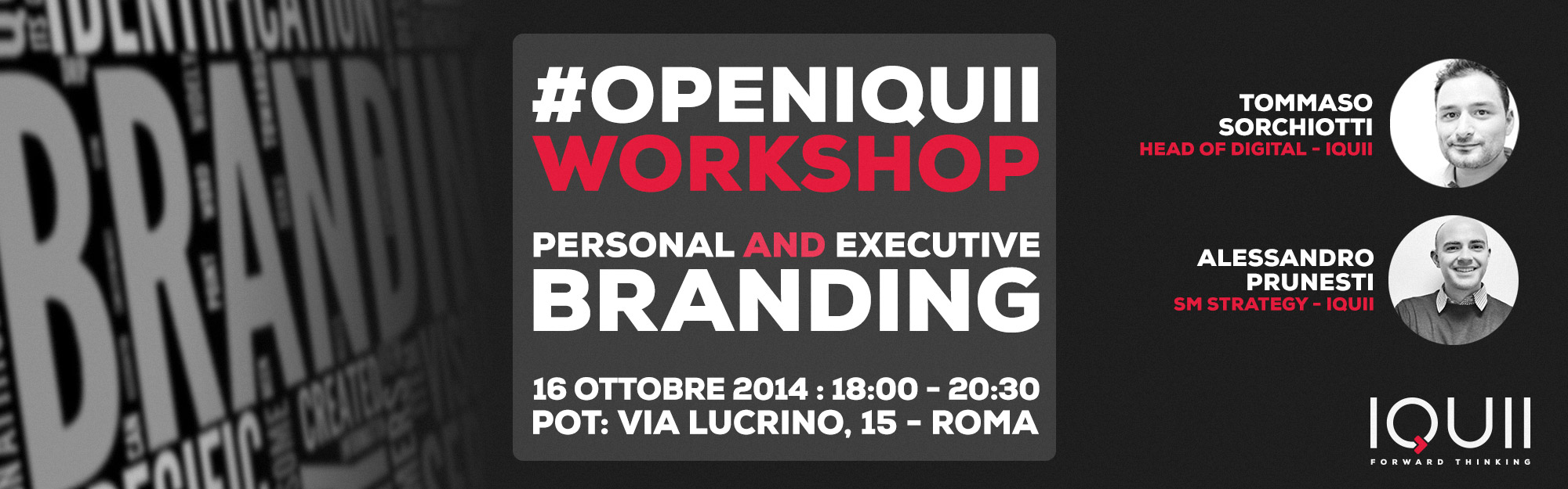 #OpenIQUII – Workshop Personal & Executive Branding #OpenIQUII – Workshop Personal & Executive Branding