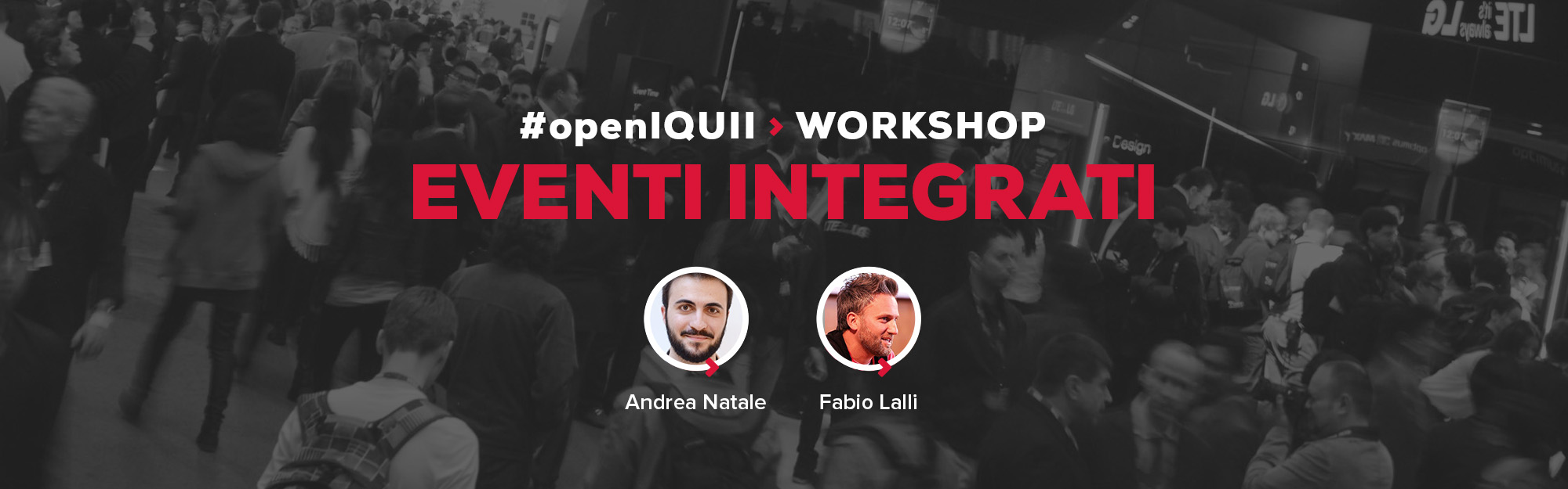 #openIQUII – Workshop Eventi Integrati