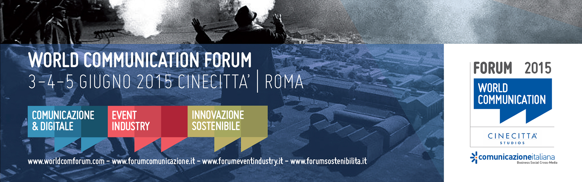 IQUII, Event Partner di Comunicazione Italiana, vi invita al World Communication Forum 2015 IQUII, Event Partner di Comunicazione Italiana, vi invita al World Communication Forum 2015
