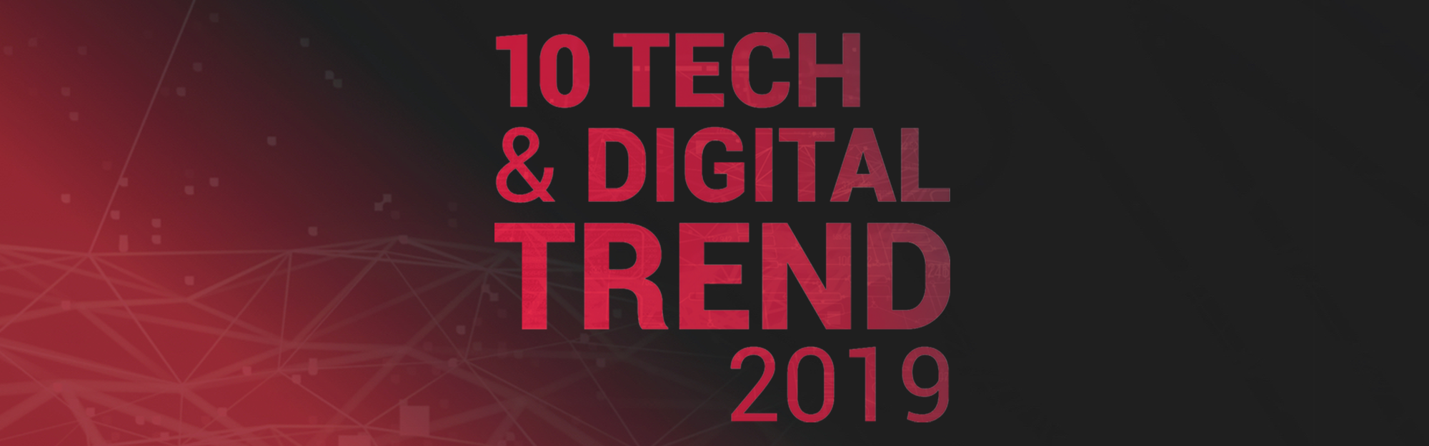 Tech & Digital Trend: to change or not to change? That is not the question